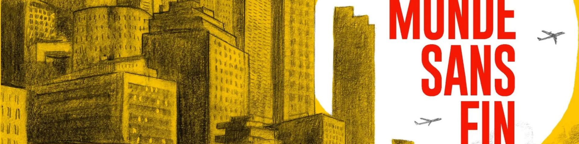 expo Le monde sans fin