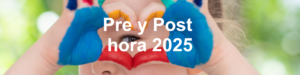 Pre post hora 2025